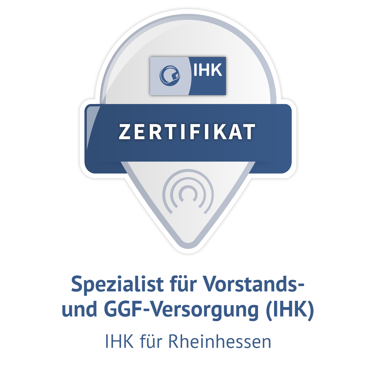 IHK-Zertifikat Senior-Spezialisten f&uuml;r Vorstands- & GGF-Versorgung
