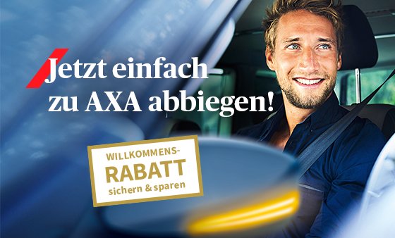 AXA - Jetzt einfach zu AXA abbiegen! AXA - Jetzt einfach zu AXA abbiegen!