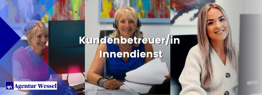 Kundenbetreuer/-in im Innendienst - Vollzeit oder Teilzeit (m/w/d) Kundenbetreuer/-in im Innendienst - Vollzeit oder Teilzeit (m/w/d)