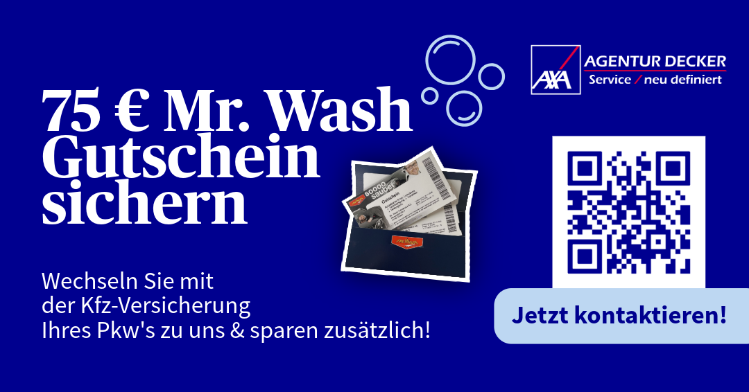 Werbegrafik der Agentur Decker zur Kfz-Versicherung. Beim Wechsel der Pkw-Versicherung können Kundinnen und Kunden zusätzlich einen Mr.-Wash-Gutschein im Wert von 75 Euro sichern. Ein QR-Code führt zur Kontaktaufnahme.