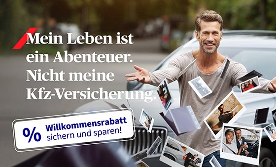 Mein Leben ist ein Abenteuer. Nicht meine Kfz-Versicherung.
